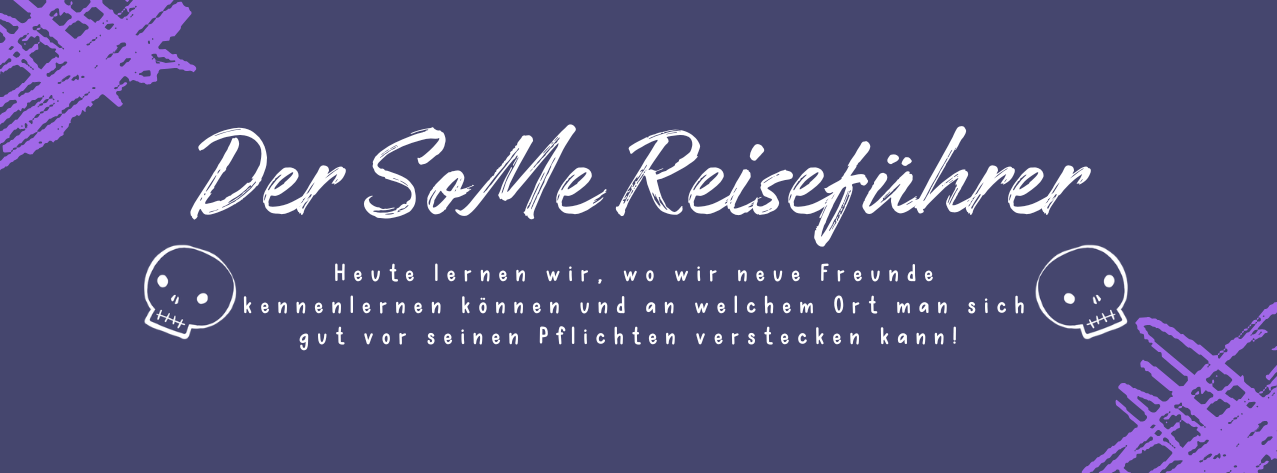 SoMe Reiseführer #2