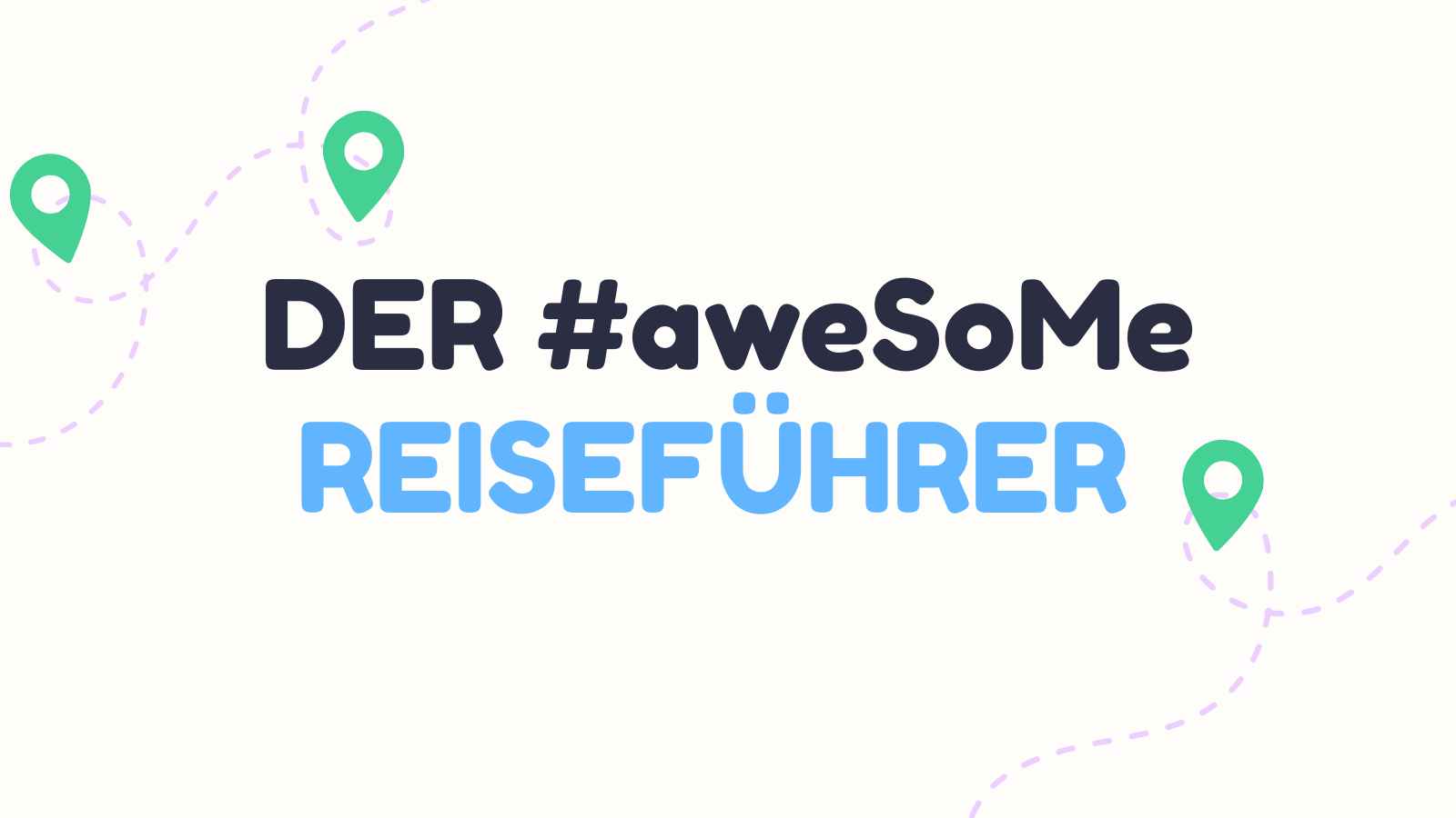 Der #aweSoMe Reiseführer nr. 08 - Badezimmer