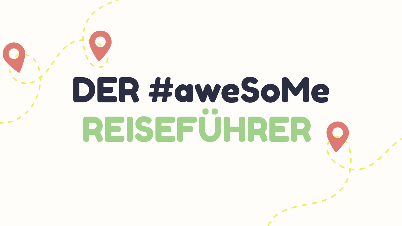 Der #aweSoMe Reiseführer nr. 10 - Kochen, Backen & Grillen