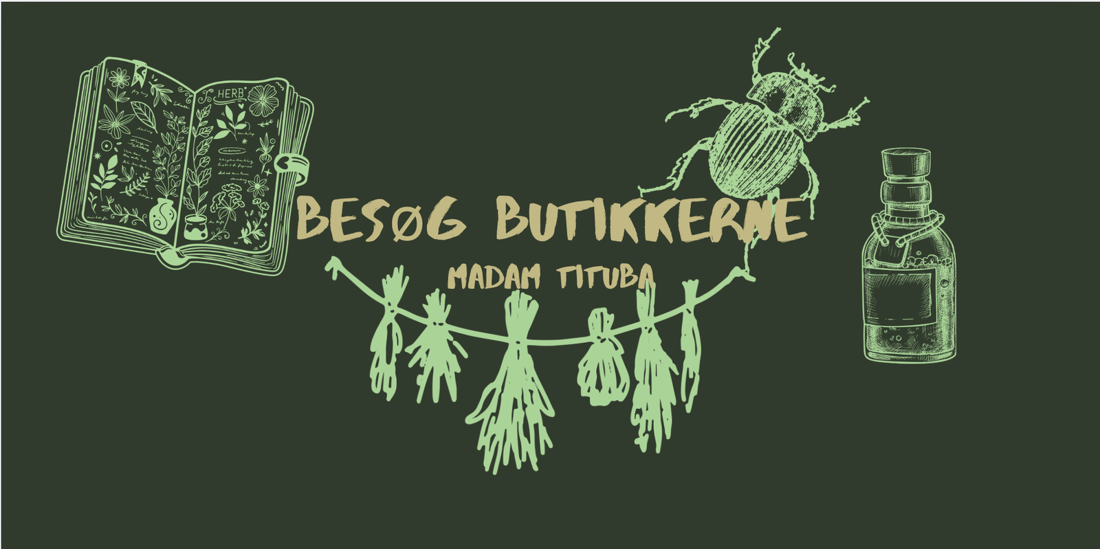 Besøg Butikkerne - Madam Tituba
