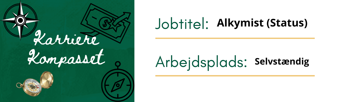 Karriere Kompasset #15 - Alkymist (Status)