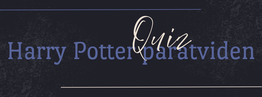 Quiz: Test din Harry Potter paratviden