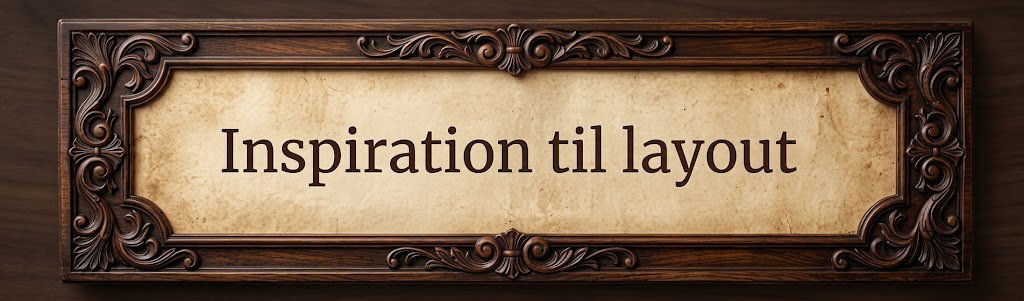 Inspiration til layout: Profilopbygning - En inspirerende forside