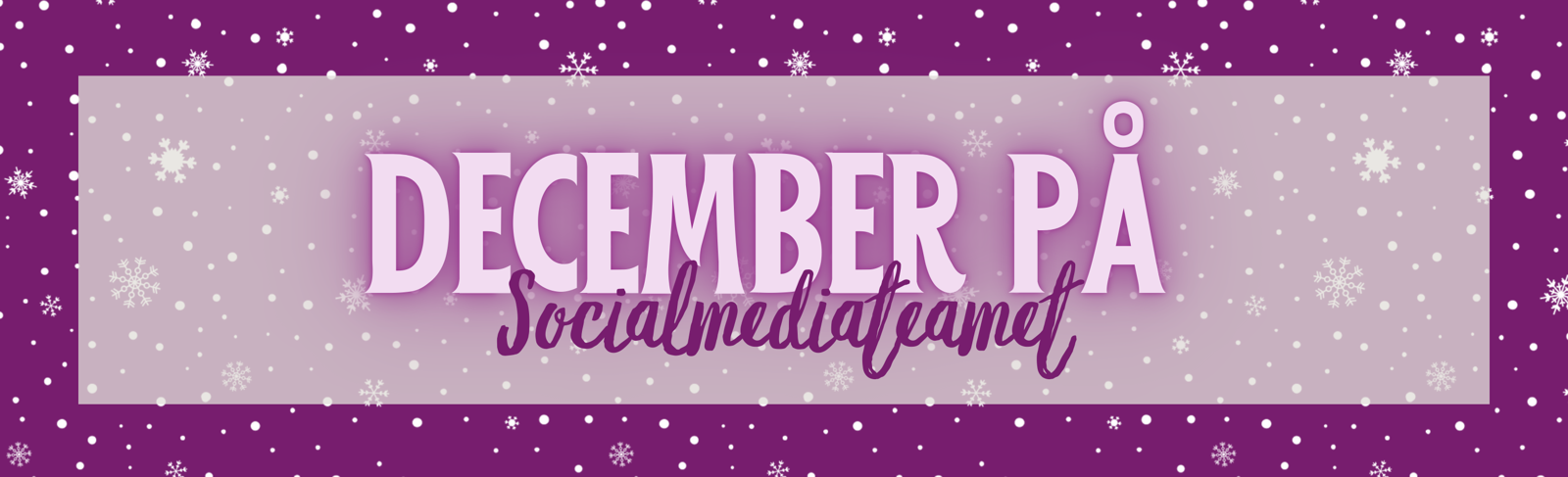 December på Socialmediateamet
