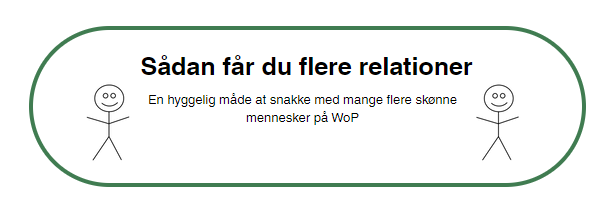 Sådan får du flere relationer