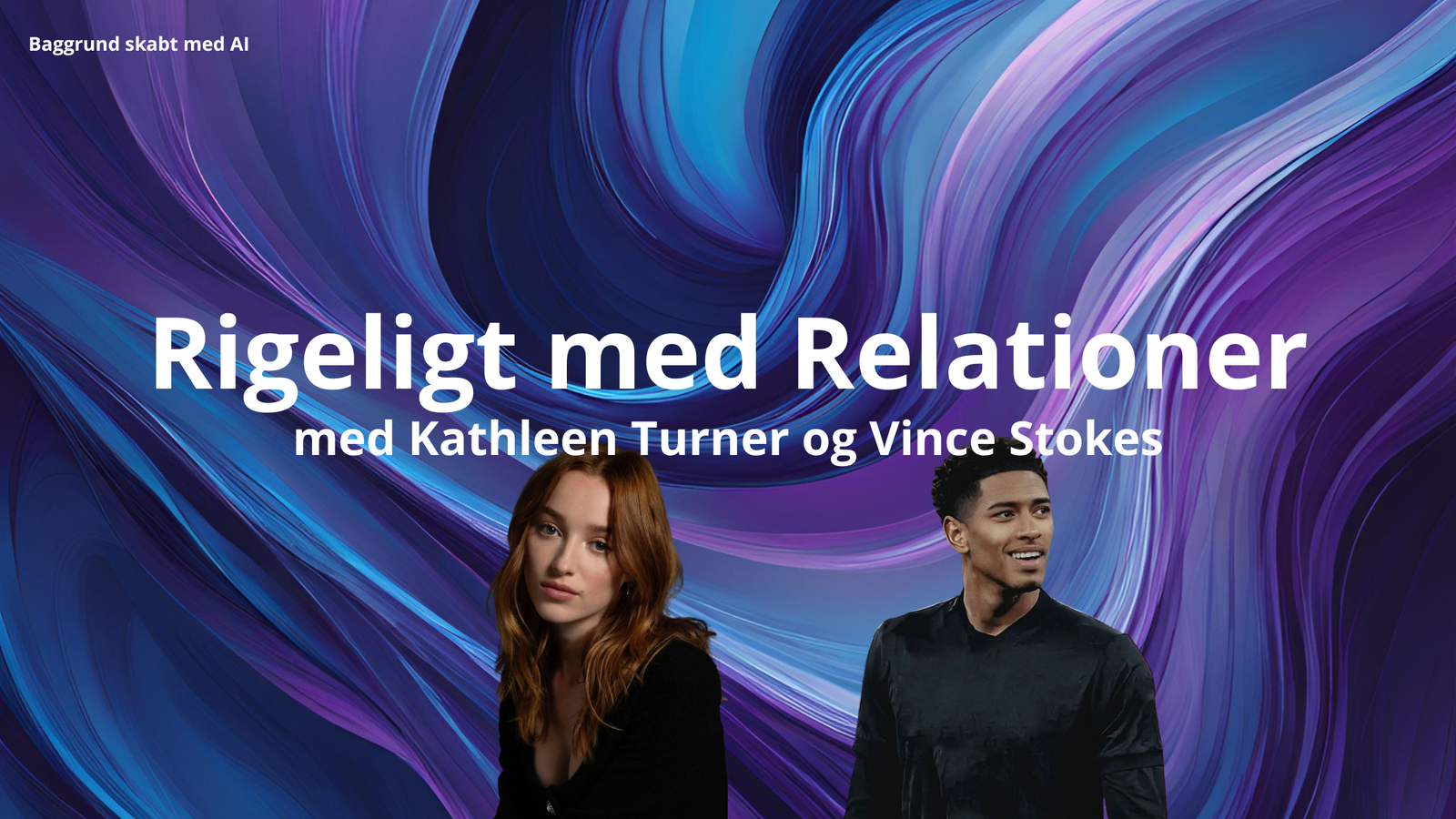 Rigeligt med Relationer - Kathleen Turner og Vince Stokes