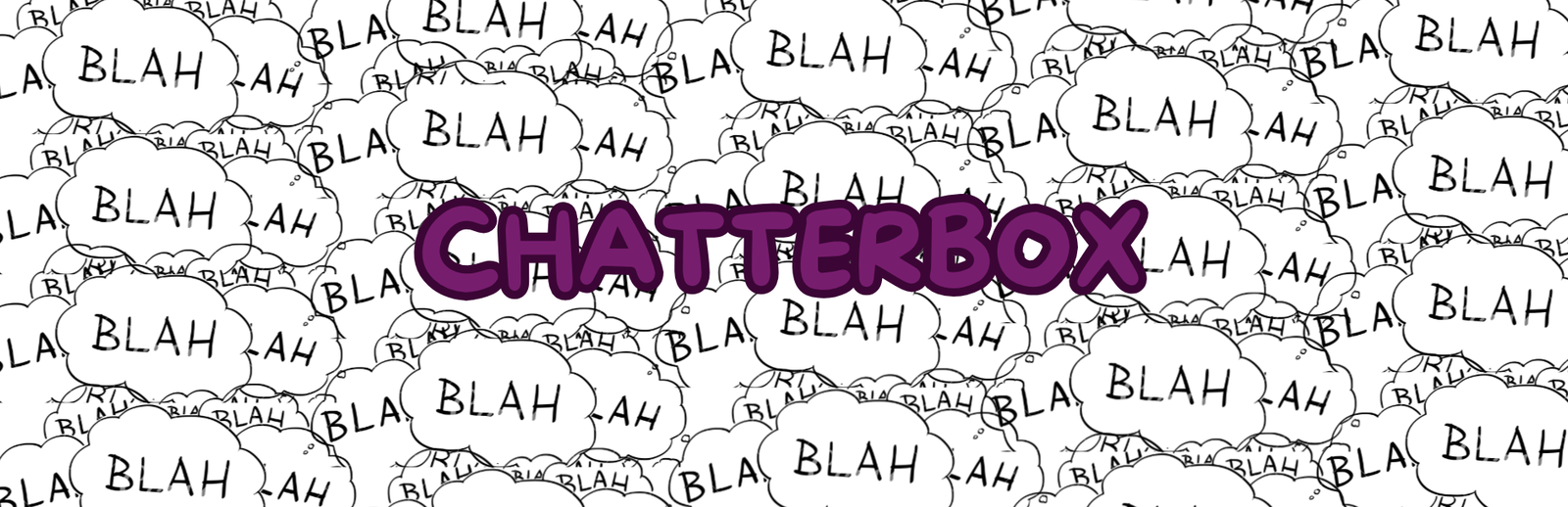 Chatterbox! #1