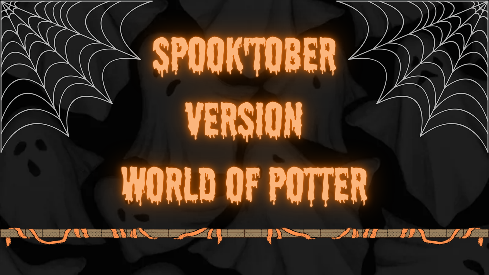 [RECAP] Spook'Tober version World of Potter