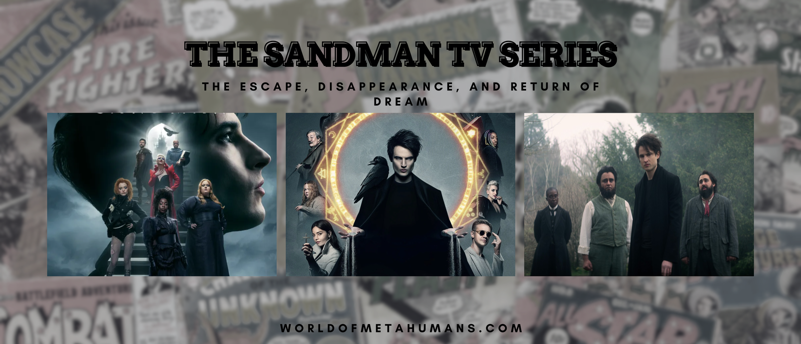 The Sandman TV Series: The Escape, Disappearance, and Return of Dream