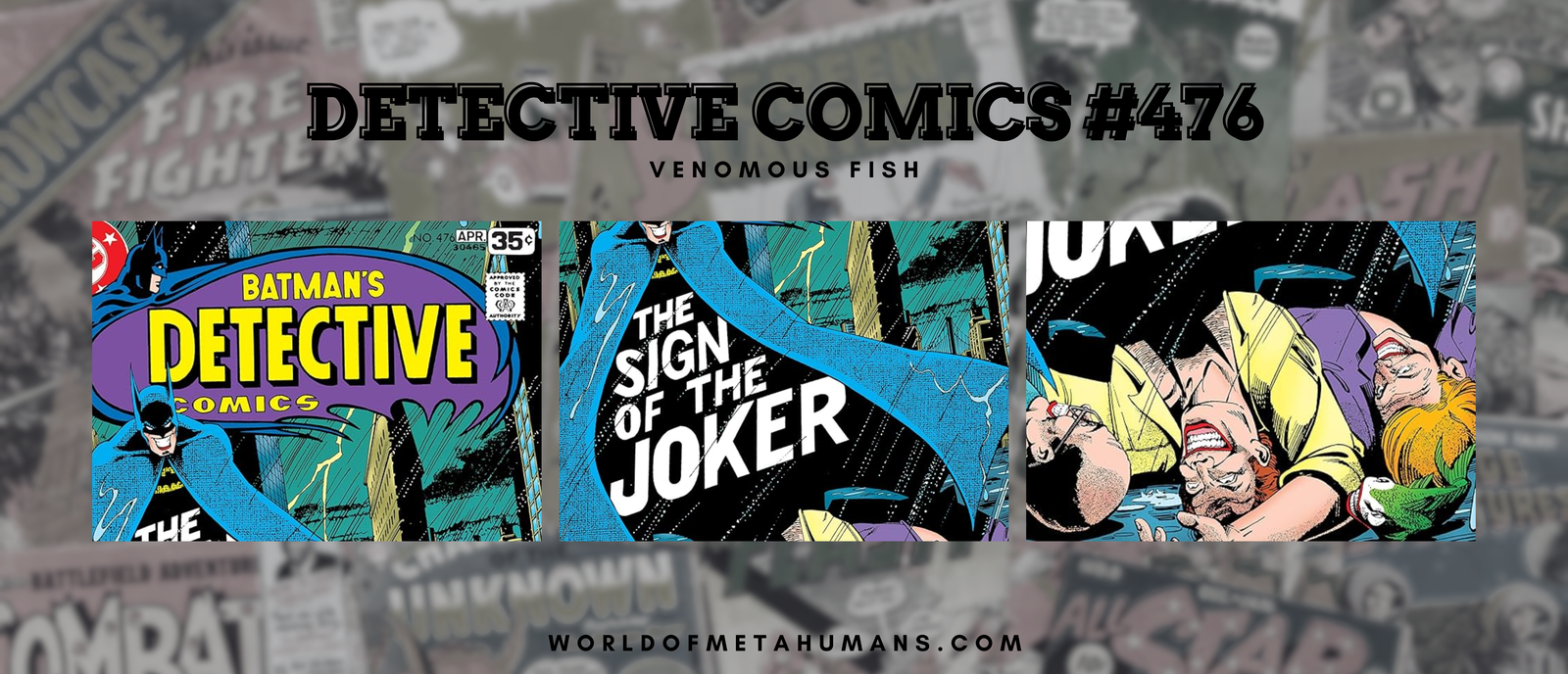 Detective Comics #476: Venomous Fish