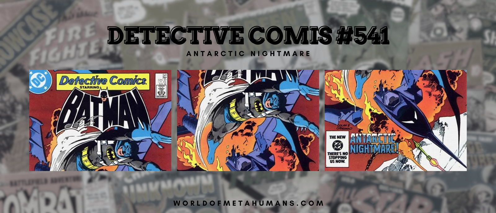 Detective Comics #541: Antarctic Nightmare