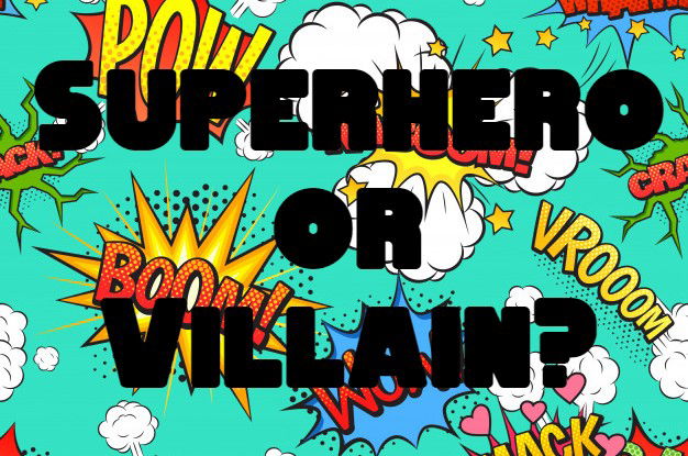 Superhero or Villain: #027