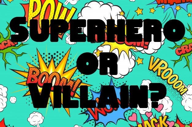 Superhero or Villain: #17