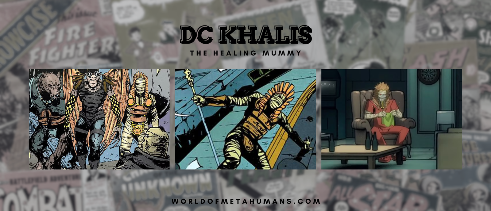 DC Khalis: The Healing Mummy