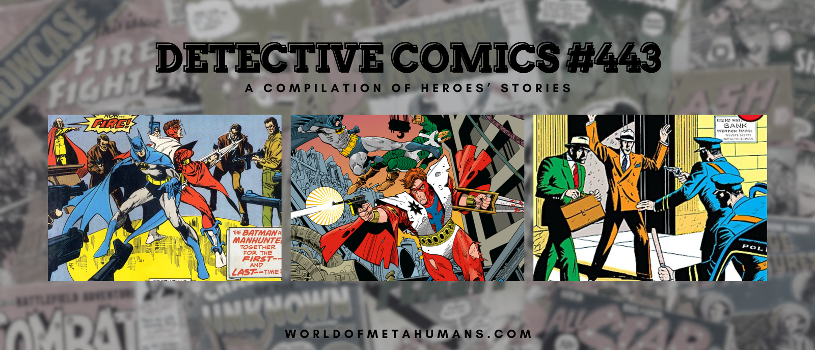 Detective Comics #443: A Compilation of Heroes’ Stories