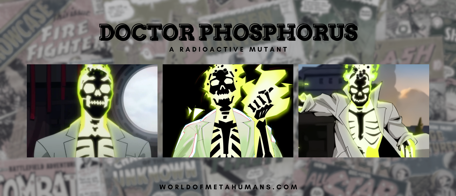 Doctor Phosphorus: A Radioactive Mutant