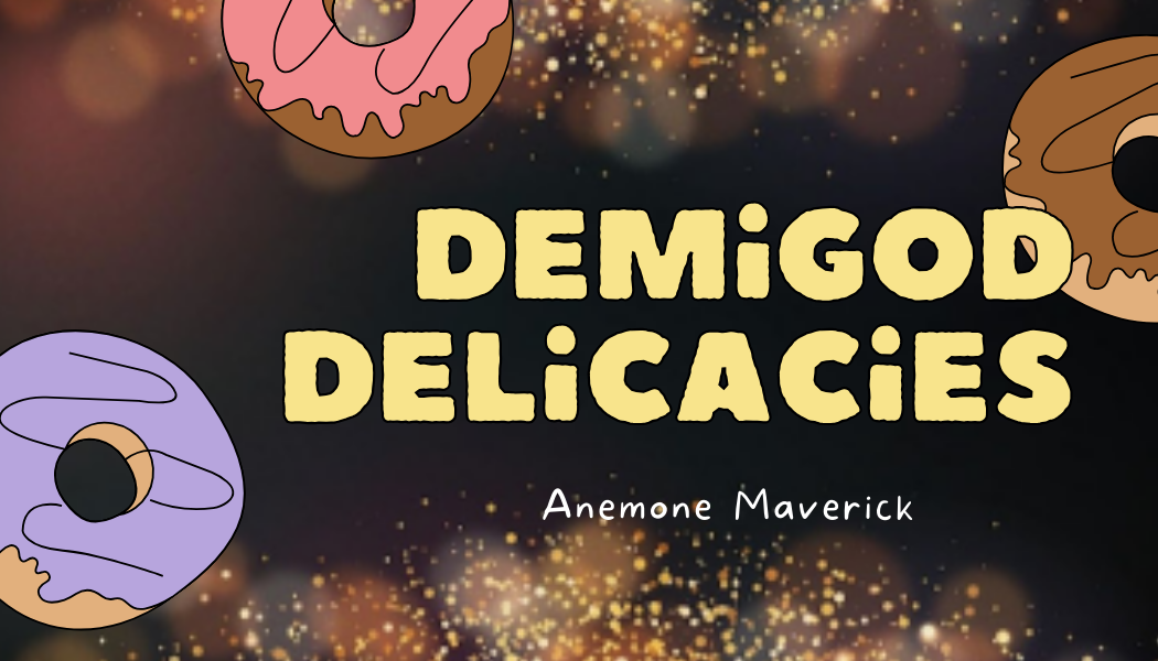 ♡ -- Demigod Delicacies: Scavenger Hunt