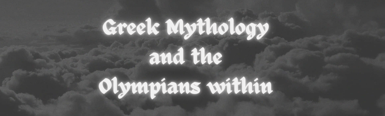 Greek Mythology and the Olympians within