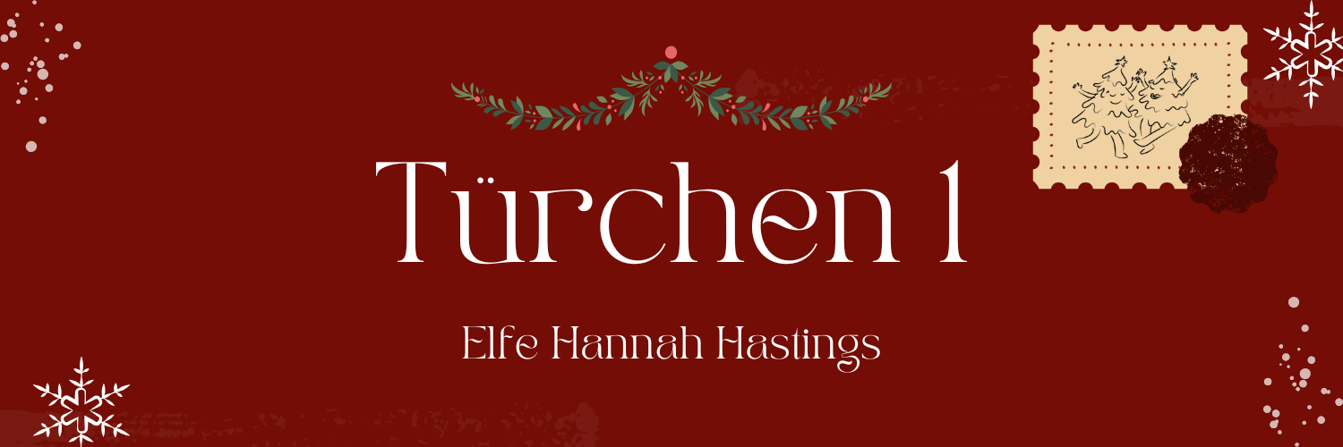 Adventskalender Türchen 1 - Hannah Hastings
