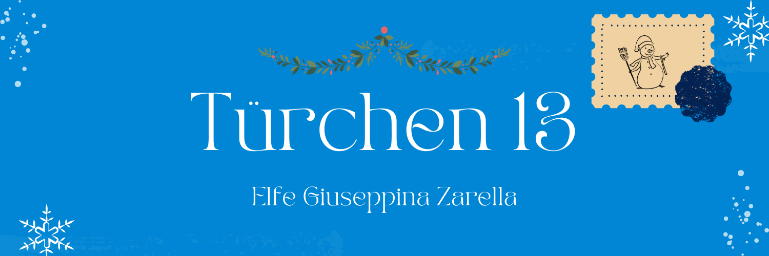 Adventskalender Türchen 13 - Giuseppina Zarella