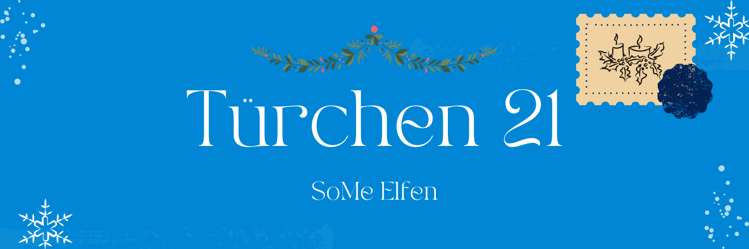 Adventskalender Türchen 21 - SoMe Team