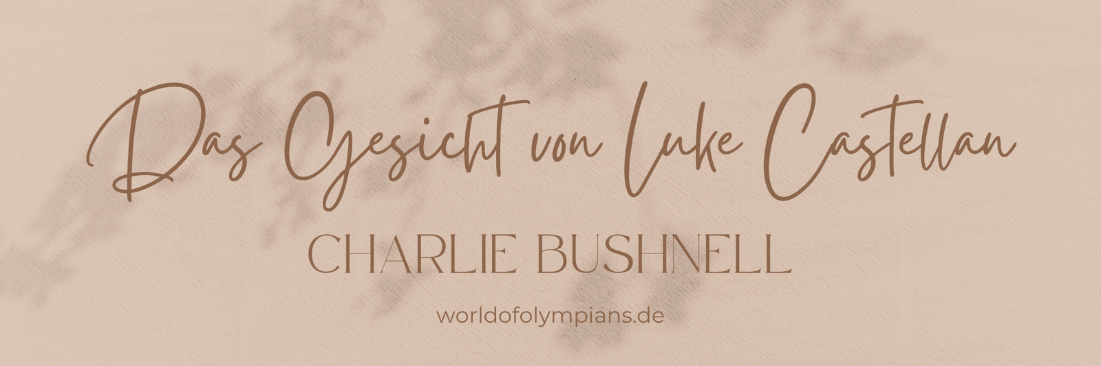 Das Gesicht von Luke Castellan - Charlie Bushnell