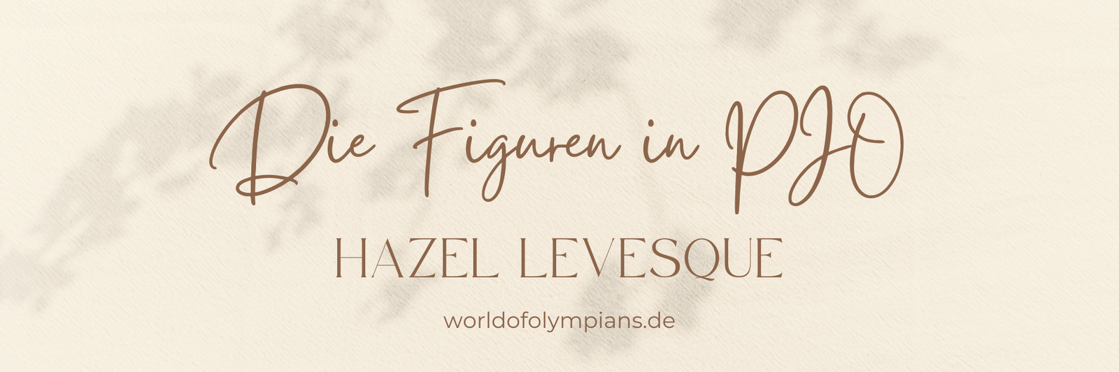 Die Figuren im Percy Jackson Universum: Hazel Levesque