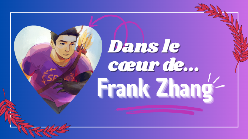 Dans le cœur de... Frank Zhang