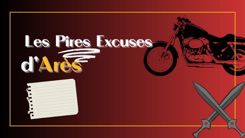 Les pires excuses d'Arès