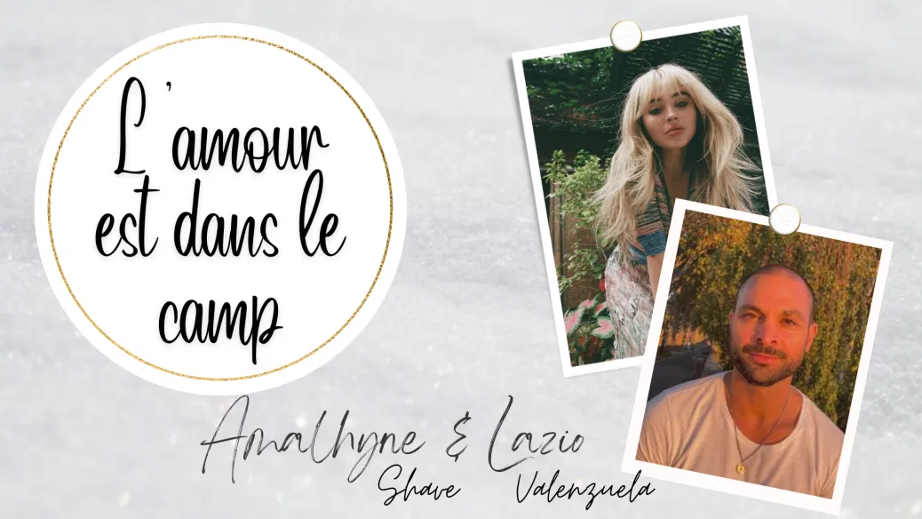 L'amour est dans le camp || Amalhyne & Lazio