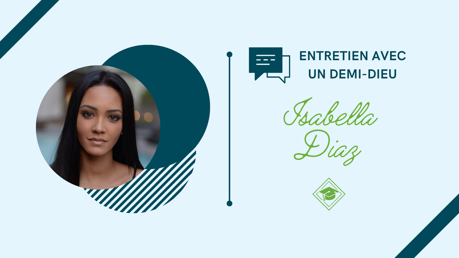 Entretien avec un demi-dieu || Isabella Diaz