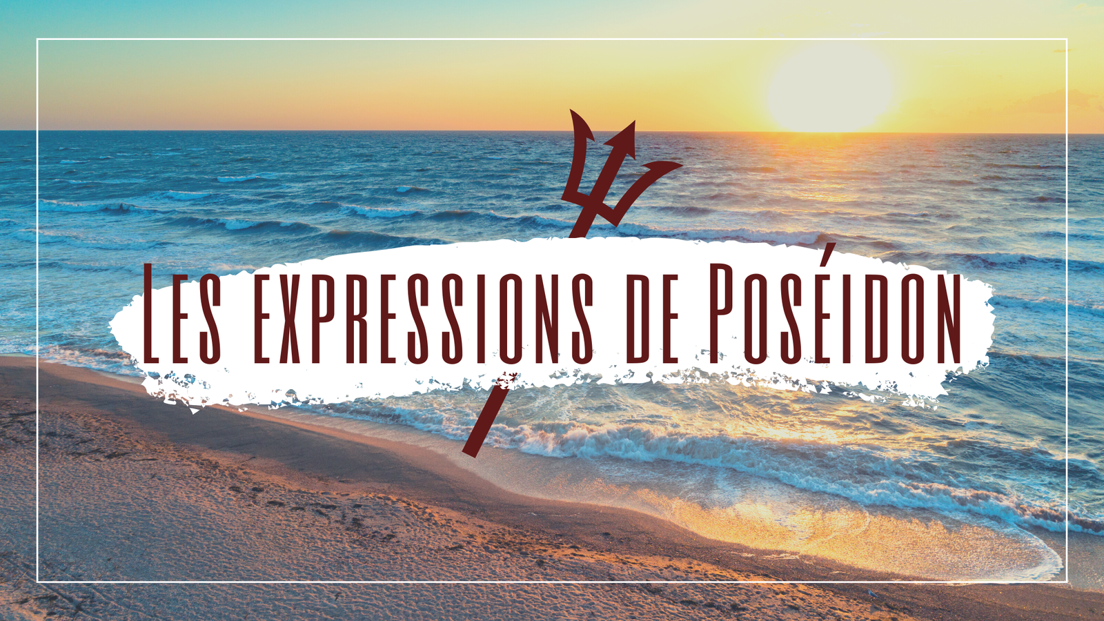Les expressions de Poséidon, n°13 || Agapè