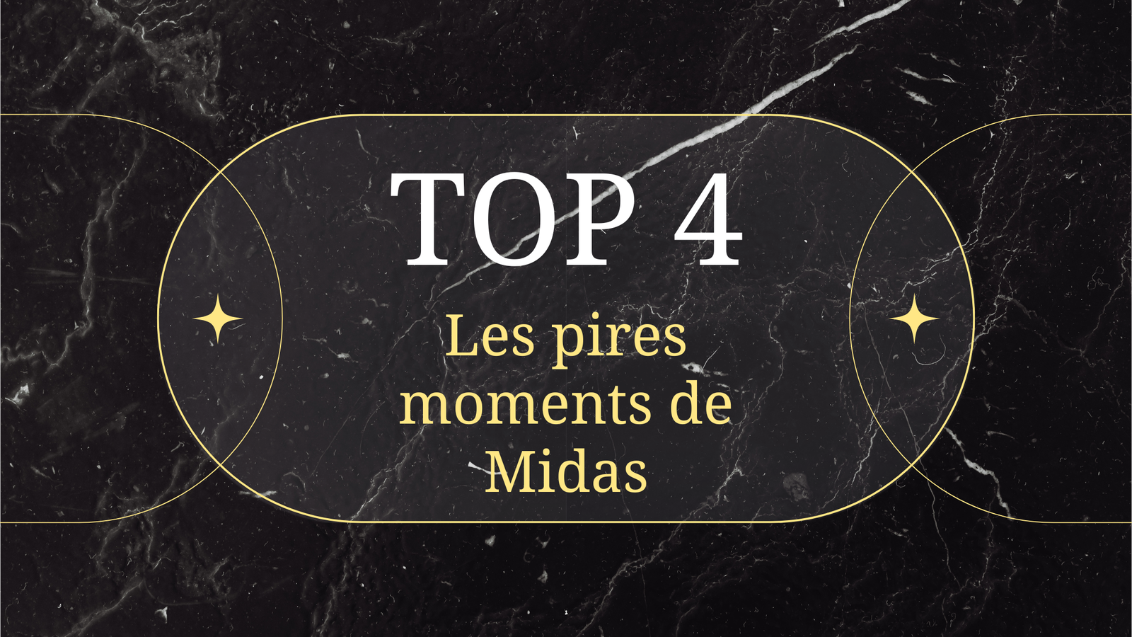 Top 4 : Les pires moments de Midas