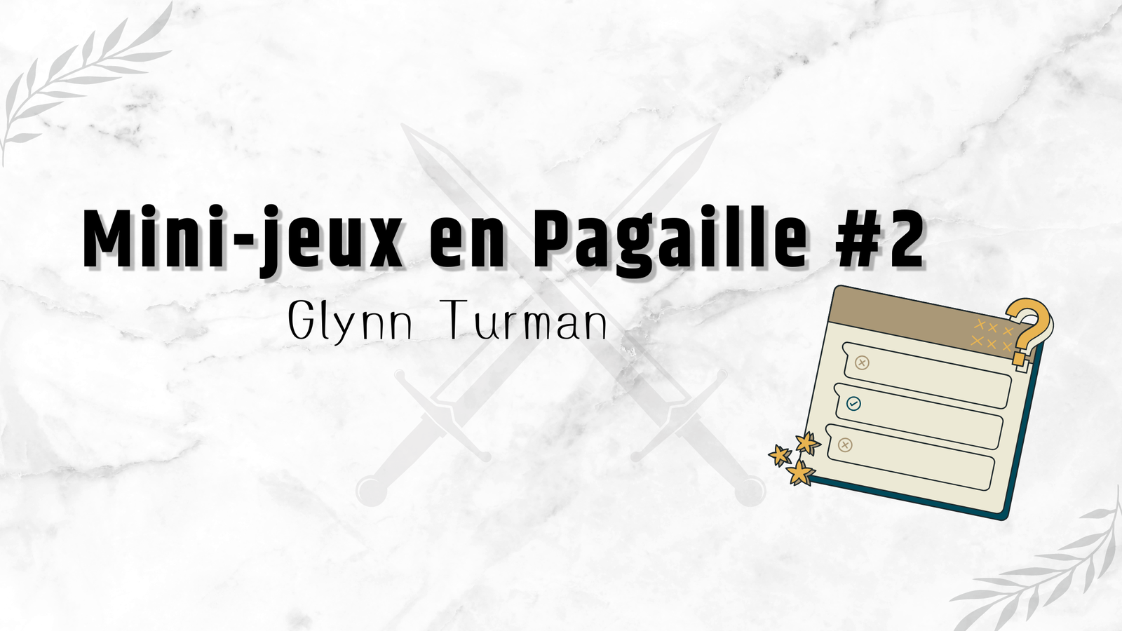 Mini-Jeux en Pagaille || Glynn Turman