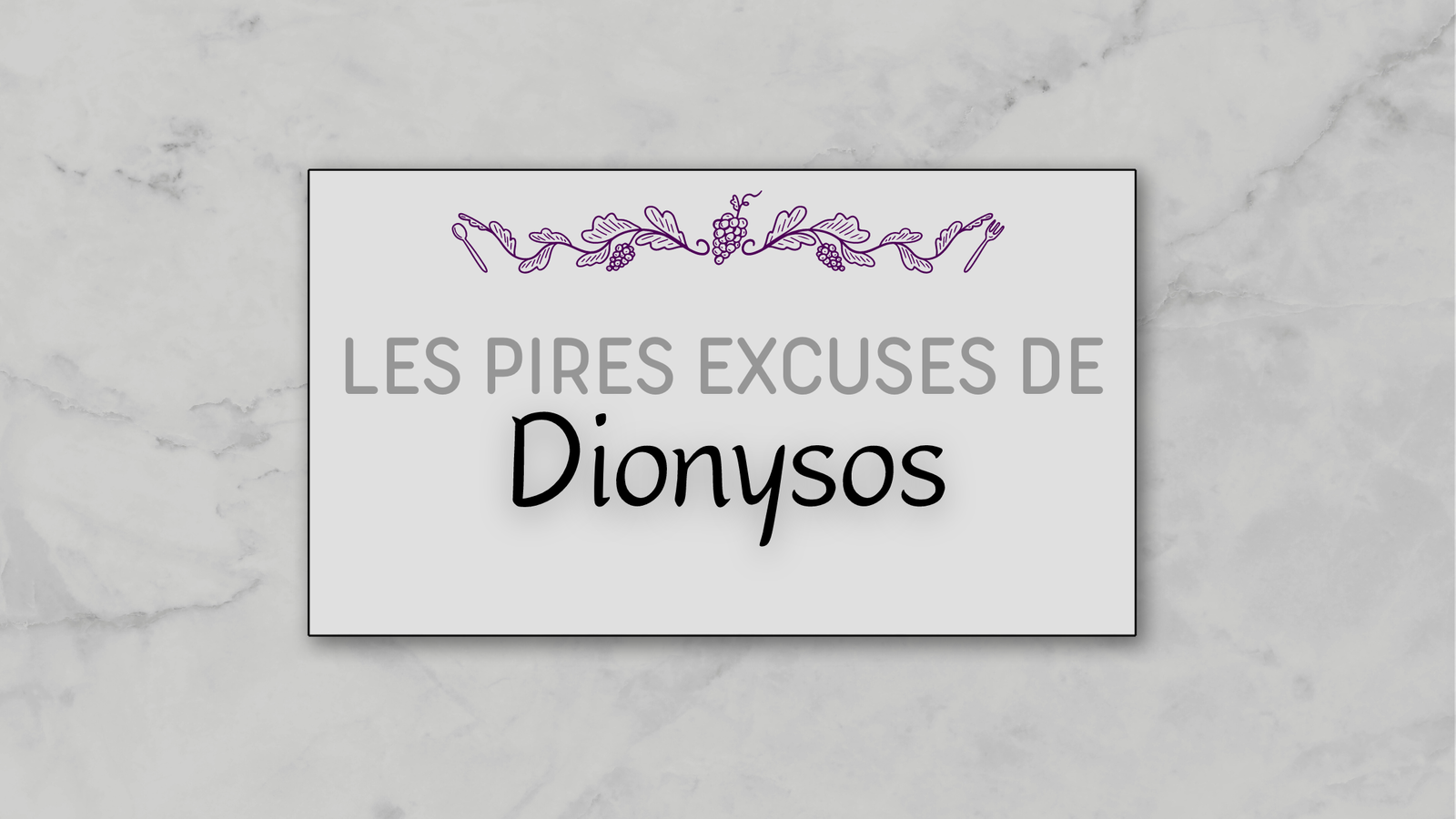 Les pires excuses de Dionysos