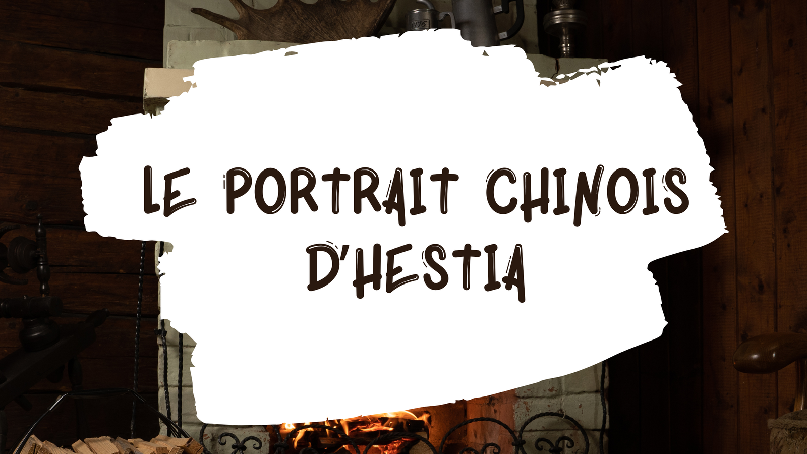 Portrait chinois : Hestia