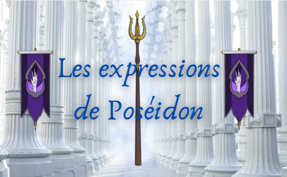 Les expressions de Poséidon, n°2 || Orphikos