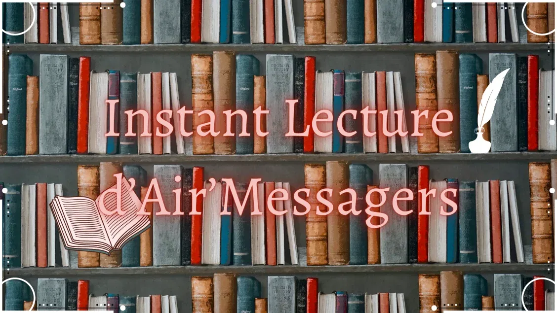 Instant Lecture d’Air’Messagers || Édition 03