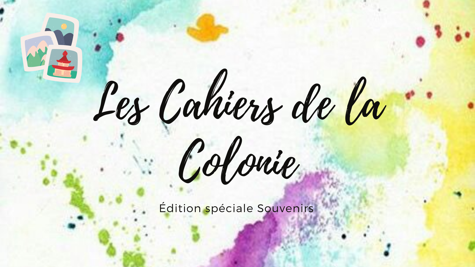 Les Cahiers de la Colonie || Résultats de l’Édition spéciale Souvenirs