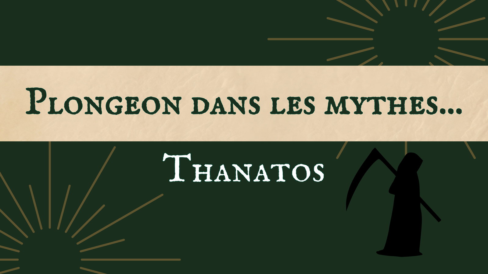 Plongeon dans les mythes... Thanatos