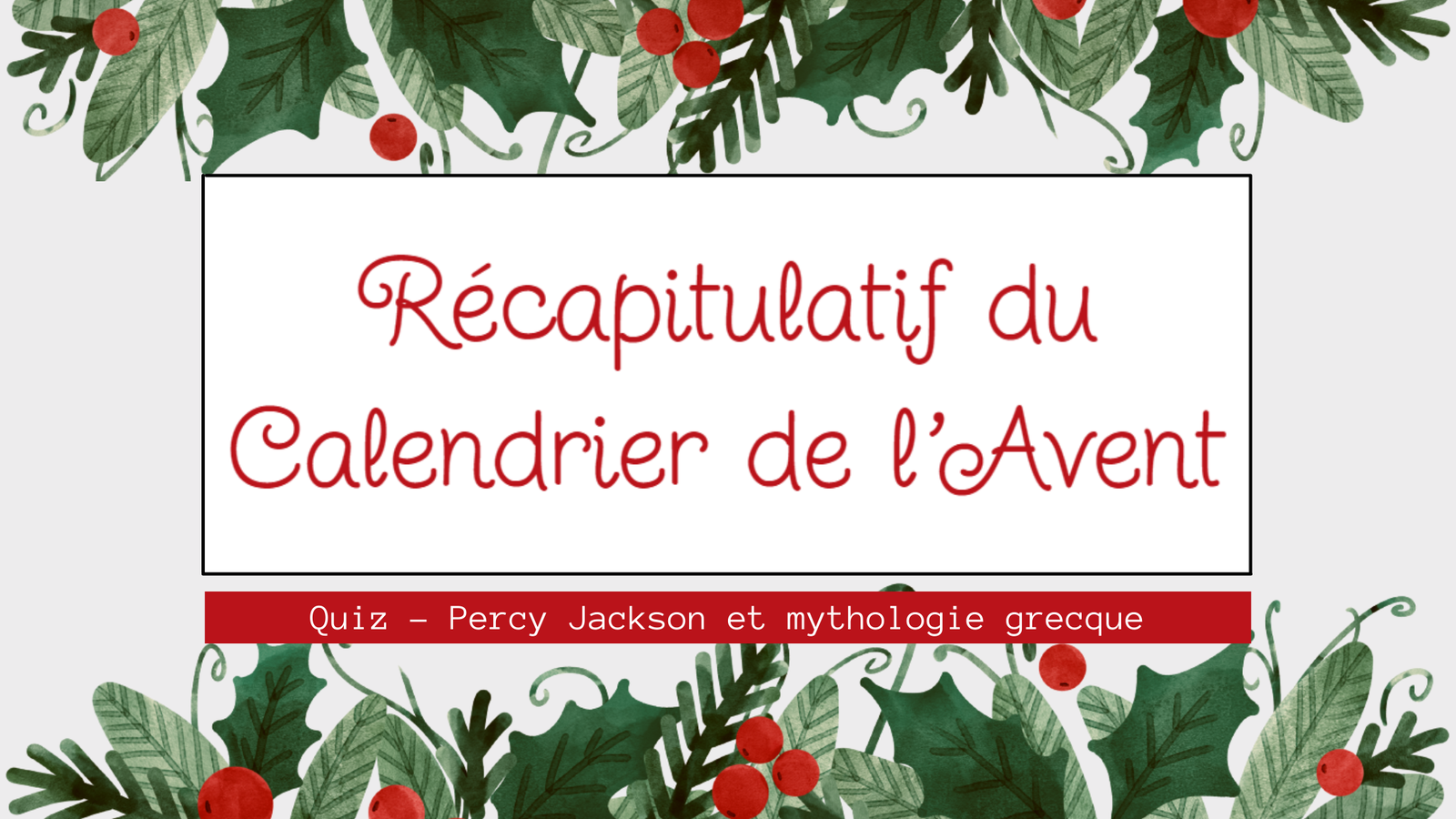 Récapitulatif du Calendrier de l’Avent 2021