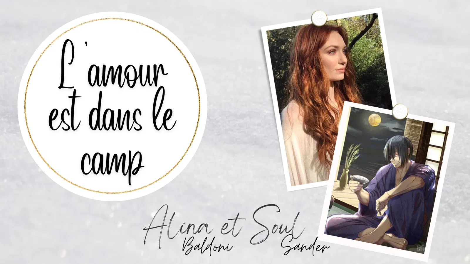 L'amour est dans le camp || Alina & Soul