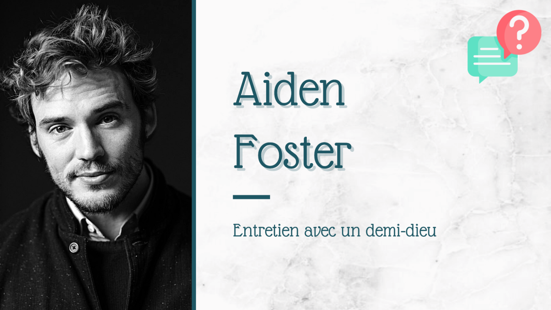 Entretien avec un demi-dieu || Aiden Foster