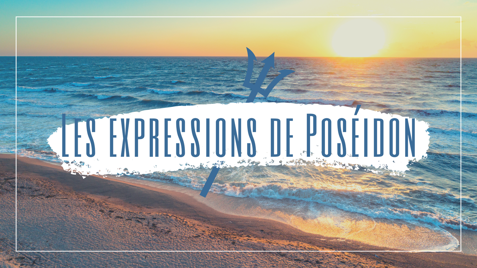 Les expressions de Poséidon n°11 || Polémos
