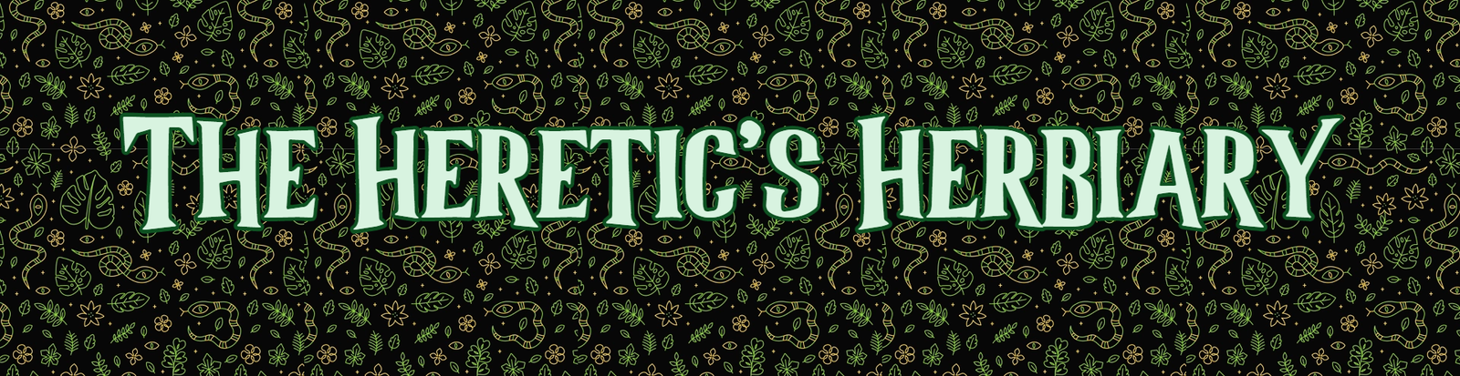 The Heretic's Herbiary vol #02